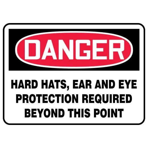 Accuform MPPE153VP 7"" x 10"" OSHA Danger Safety Sign: Hard Hats, Ear And Eye Protection Required Beyond This Point, Plastic