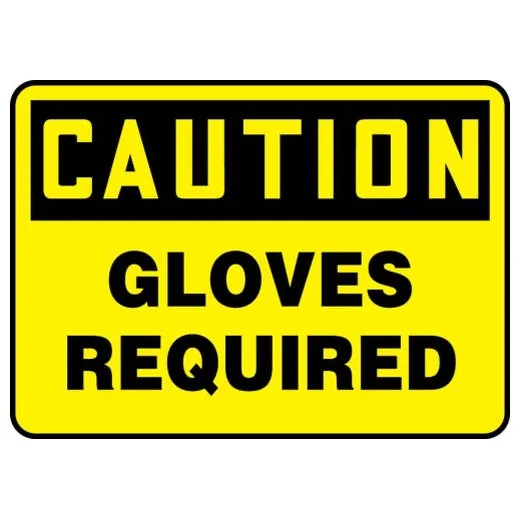 Accuform MPPE407VS 7"" x 10"" OSHA Caution Safety Sign: Gloves Required, Adhesive Vinyl