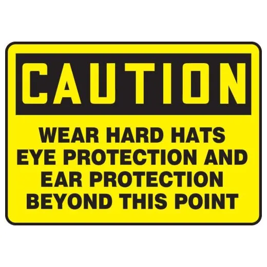 Accuform MPPE422VA 7"" x 10"" OSHA Caution Safety Sign: Wear Hard Hats Eye Protection And Ear Protection Beyond This Point, Aluminum