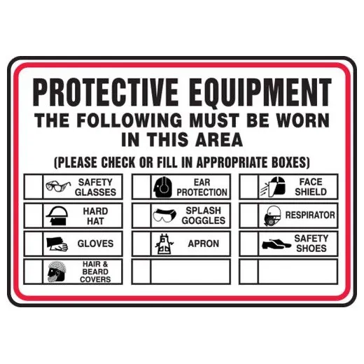 Accuform MPPE537XT 10"" x 14"" Safety Sign: Protective Equipment - The Following Must Be Worn In This Area - Please Check Or Fill In Appropriate Boxes, Dura-Plastic