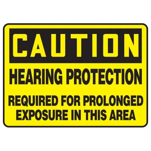 Accuform MPPE671XP 10"" x 14"" OSHA Caution Safety Sign: Hearing Protection Required For Prolonged Exposure In This Area, Accu-Shield