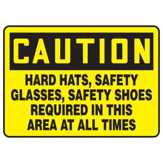 Accuform MPPE727XV 10"" x 14"" OSHA Caution Safety Sign: Hard Hats, Safety Glasses, Safety Shoes Required In This Area At All Times, Adhesive Dura-Vinyl
