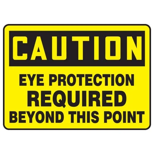 Accuform MPPE742XV 10"" x 14"" OSHA Caution Safety Sign: Eye Protection Required Beyond This Point Adhesive Dura-Vinyl