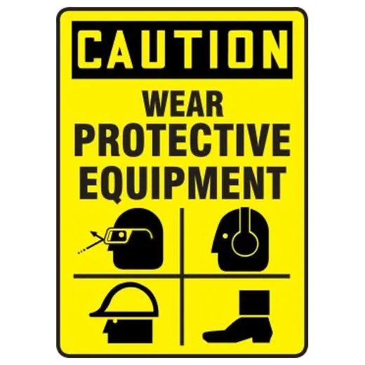 Accuform MPPE755XT 14"" x 10"" OSHA Caution Safety Sign: Wear Protective Equipment, Dura-Plastic