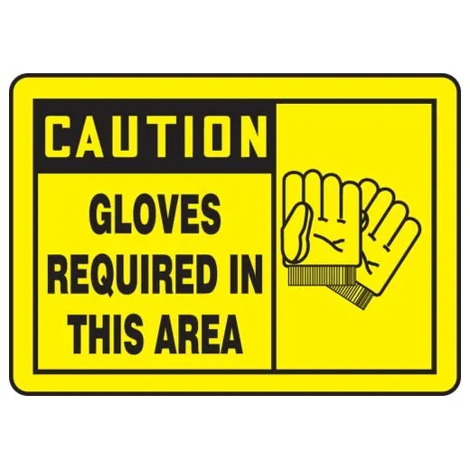 Accuform MPPE783VP 10"" x 14"" OSHA Caution Safety Sign: Gloves Required In This Area, Plastic