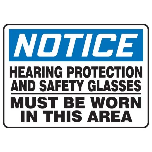 Accuform MPPE804VS 10"" x 14"" OSHA Notice Safety Sign: Hearing Protection and Safety Glasses Must Be Worn in This Area