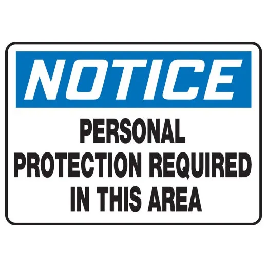 Accuform MPPE823VA 10"" x 14"" OSHA Notice Safety Sign: Personal Protection Required In This Area, Aluminum