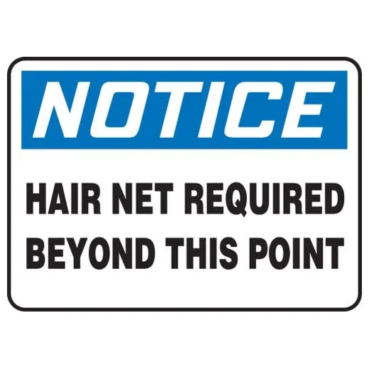 Accuform MPPE846XL 7"" x 10"" OSHA Notice Safety Signs: Hair Net Required Beyond This Point, Aluma-Lite