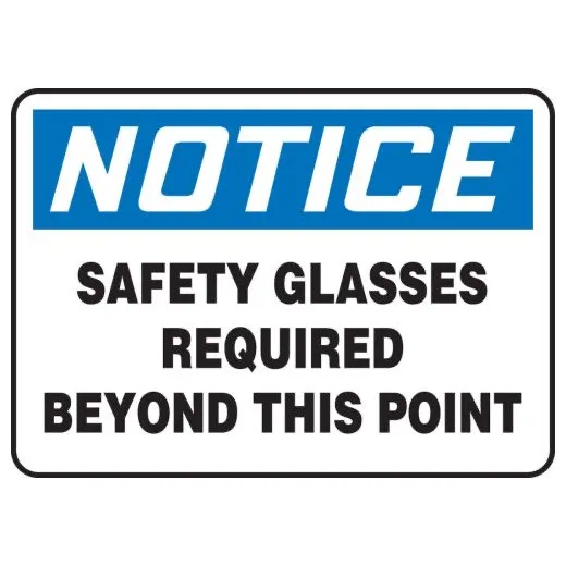 Accuform MPPE849XL 7"" x 10"" OSHA Notice Safety Sign: Safety Glasses Required Beyond This Point, Aluma-Lite