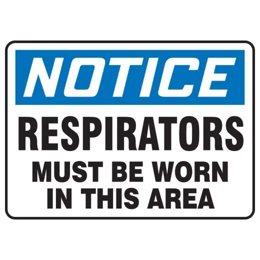 Accuform MPPE868VP 7"" x 10"" OSHA Notice Safety Sign: Respirators Must Be Worn, Plastic