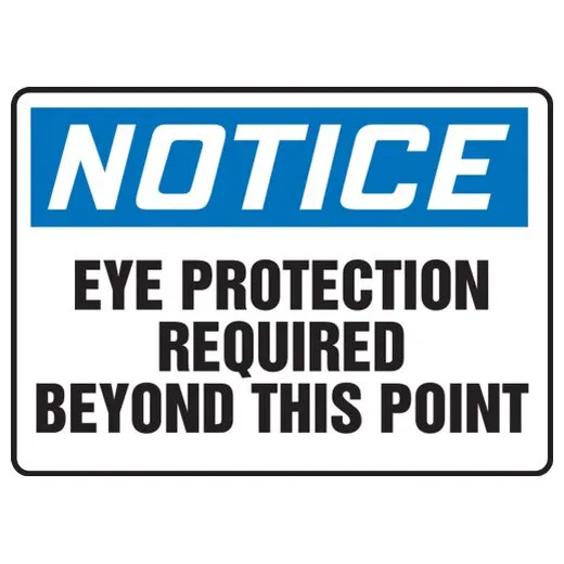 Accuform MPPE870VA 7"" x 10"" OSHA Notice Safety Sign: Eye Protection Required Beyond This Point, Aluminum