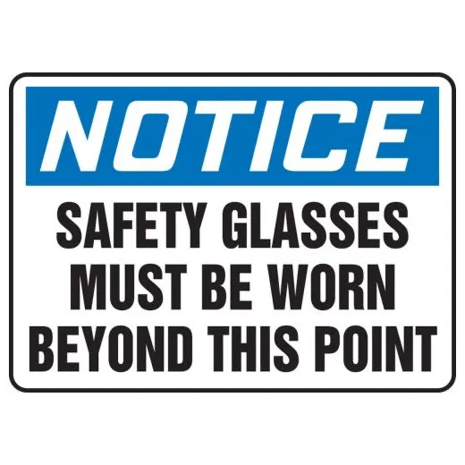 Accuform MPPE882XV 7"" x 10"" OSHA Notice Safety Sign: Safety Glasses Must Be Worn Beyond This Point, Adhesive Dura-Vinyl