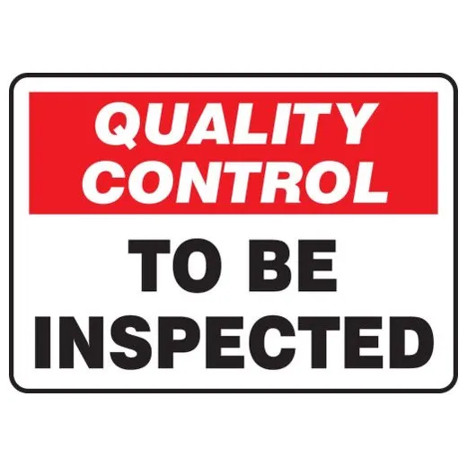 Accuform MQTL721VP 7"" x 10"" Quality Control Safety Sign: To Be Inspected, Plastic