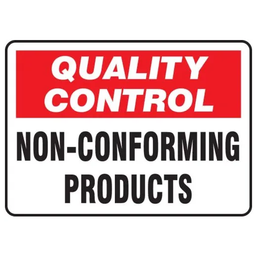 Accuform MQTL722VS 7"" x 10"" Quality Control Safety Sign: Non-Conforming Products, Adhesive Vinyl