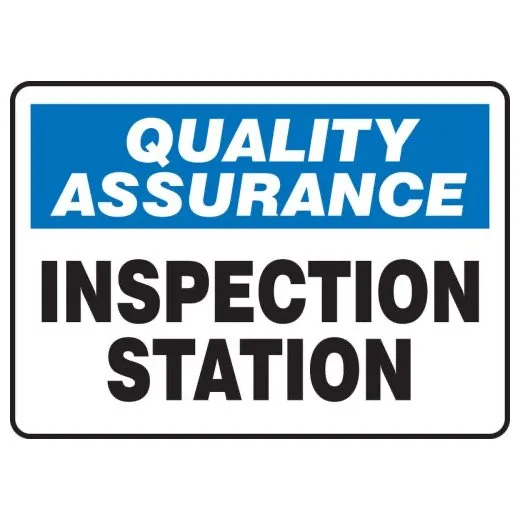 Accuform MQTL939VS 7"" x 10"" Quality Assurance Safety Sign: Inspection Station, Adhesive Vinyl