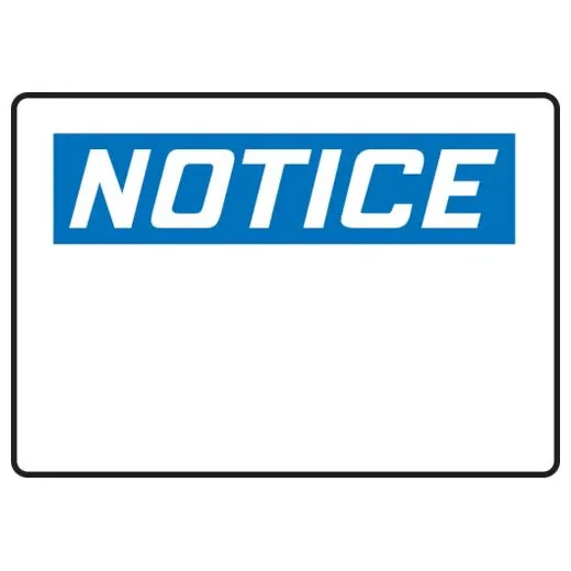 Accuform MRBH834XL 7"" x 10"" OSHA Notice Safety Sign Blank, Aluma-Lite