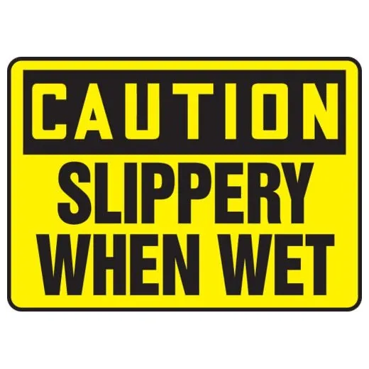 Accuform MSTF640XL 7"" x 10"" OSHA Caution Safety Sign: Slippery When Wet Aluma-Lite