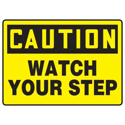Accuform MSTF645XL 7"" x 10"" OSHA Caution Safety Sign: Watch Your Step Aluma-Lite