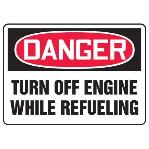 Accuform MVHR293XT 7"" x 10"" OSHA Danger Safety Sign: Turn Off Engine While Refueling Dura-Plastic