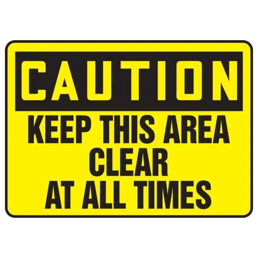 Accuform MVHR614XP 7"" x 10"" OSHA Caution Safety Sign - Keep This Area Clear at All Times Accu-Shield
