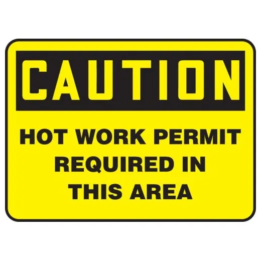 Accuform MWLD613XL 7"" x 10"" Aluma-Lite OSHA Caution Safety Sign: Hot Work Permit Required in This Area