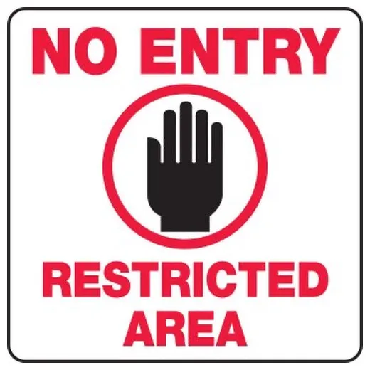 Accuform PFC640 Sign Holder Labels: No Entry- Restricted Area