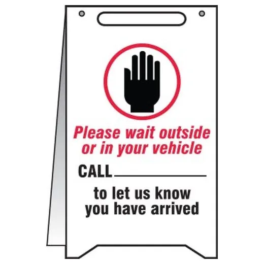 Accuform PFR019 20"" x 12"" Fold-Ups Floor Sign: Please Wait Outside or in Your Vehicle Call ___ to Let Us Know You Have Arrived