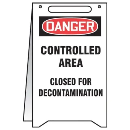 Accuform PFR165 20"" x 12"" Fold-Up OSHA Danger Safety Sign: Controlled Area Closed for Decontamination