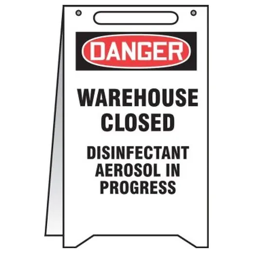 Accuform PFR167 20"" x 12"" Fold-Up OSHA Danger Safety Sign: Warehouse Closed Disinfectant Aerosol in Progress