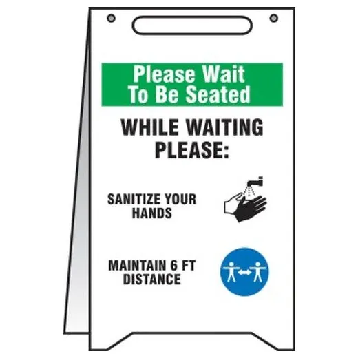 Accuform PFR476 20"" x 12"" Fold-Up Safety Sign: Please Wait Here to Be Seated While Waiting Please Sanitize Your Hands Maintain 6-ft Distance