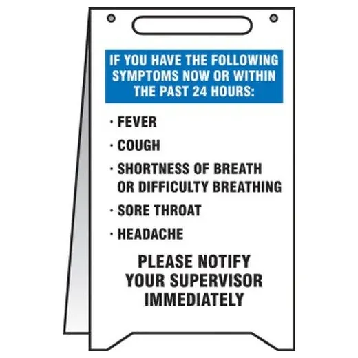 Accuform PFR478 20"" x 12"" Fold-Up Safety Sign: If You Have The Following Symptoms Now or Within The Past 24 Hours Fever Cough Shortness of Breath ...