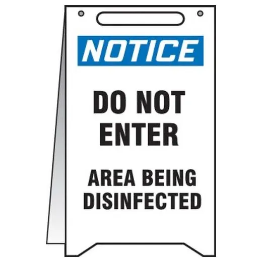 Accuform PFR832 20"" x 12"" Fold-Up OSHA Notice Safety Sign: Do Not Enter Area Being Disinfected