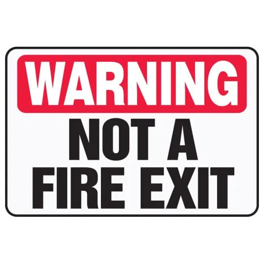 Accuform PSP114 8"" x 12"" Plastic (.100) Warning Safety Sign: Not a Fire Exit