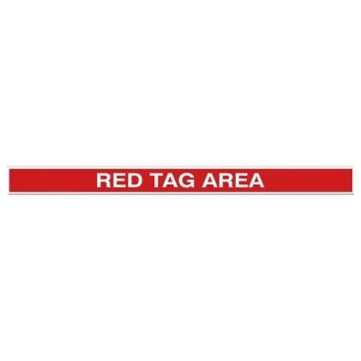 Accuform PTP228 4"" x 48"" Tough-Mark Heavy-Duty Printed Message Strip Red Tag Area