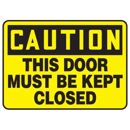 Accuform SHMABR624XL 7"" x 10"" OSHA Caution Safety Sign: This Door Must Be Kept Closed, Aluma-Lite, Spanish