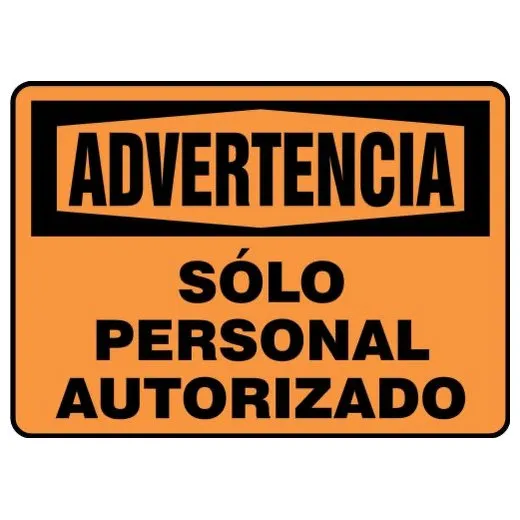 Accuform SHMADM322XV 7"" x 10"" OSHA Warning Safety Sign: Authorized Personnel Only, Adhesive Dura-Vinyl, Spanish