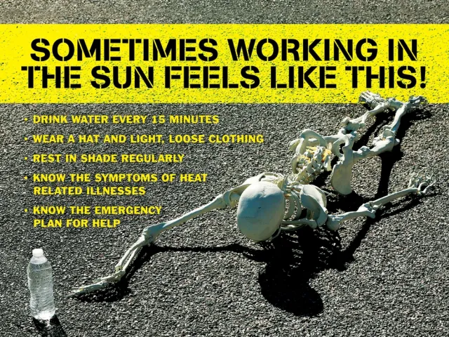 Accuform SP125178 17"" x 22"" Safety Poster: Sometimes Working In The Sun Feels Like This!