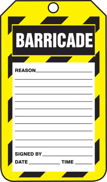 Safety Tags, BARRICADE REASON, 5.75in x 3.25in, RP-Plastic, 5PK