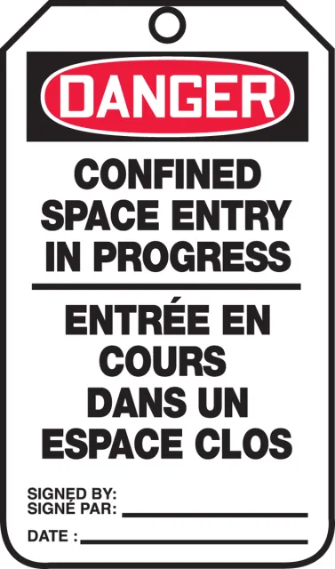 French Bilingual Safety Tags, DANGER CONFINED SPACE ENTRY IN PROGRESS, 5.75in x 3.25in, 25PK