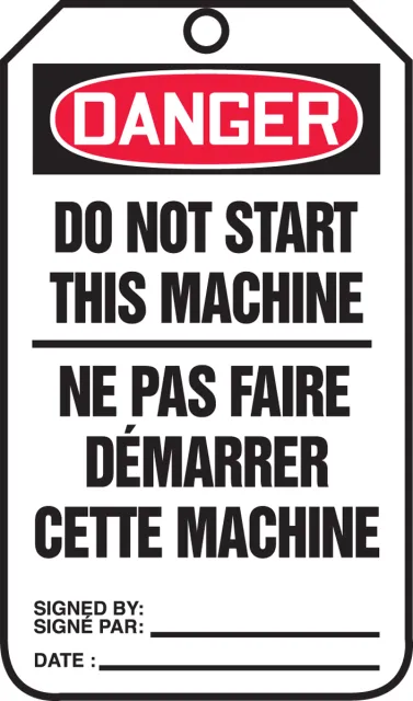 French Bilingual Safety Tags, DANGER DO NOT START THIS MACHINE, 5.75in x 3.25in, RP-Plastic, 25PK