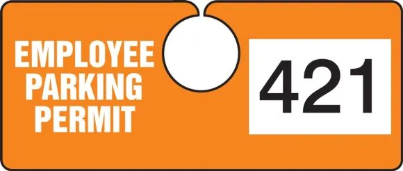 Accuform TNT421ORG 2"" x 4-3/4"" Employee Parking Hanging Permit: Horizontal Orange Series 600-699