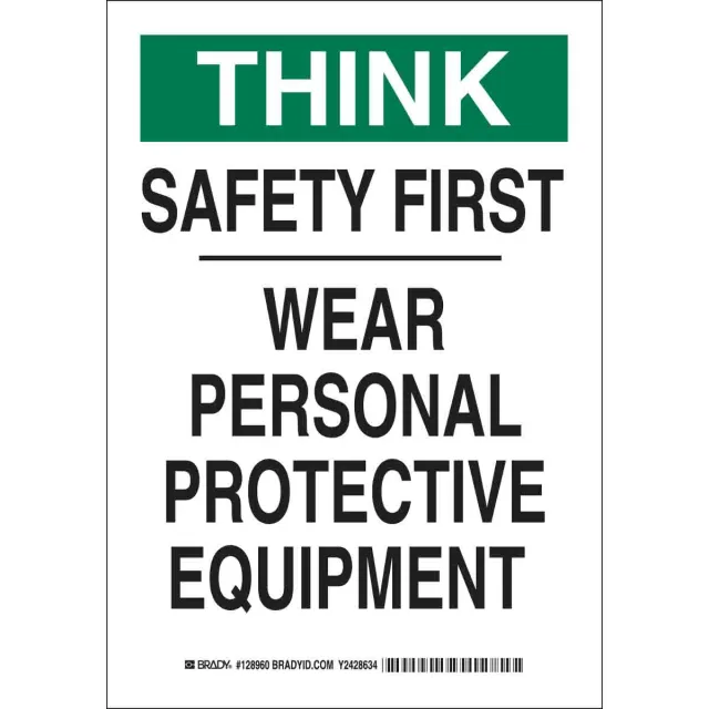 Brady 128959 Sign ""Think Safety First Wear Personal Protective Equipment"" B-401 Polystyrene 10""x7"" Black Green on White