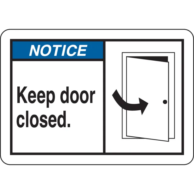 Brady 26524 10 in H x 14 in W Black, Blue on White Polystyrene Sign ""Notice Keep Door Closed""